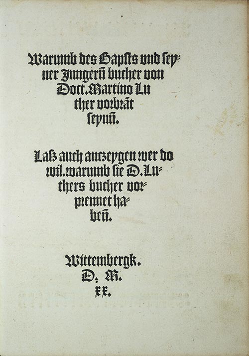 Martin Luther Exhibit 1520 - Luther's 2nd Response